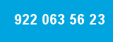 922 063 56 23 922 063 56 23